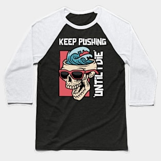 Keep it up Baseball T-Shirt